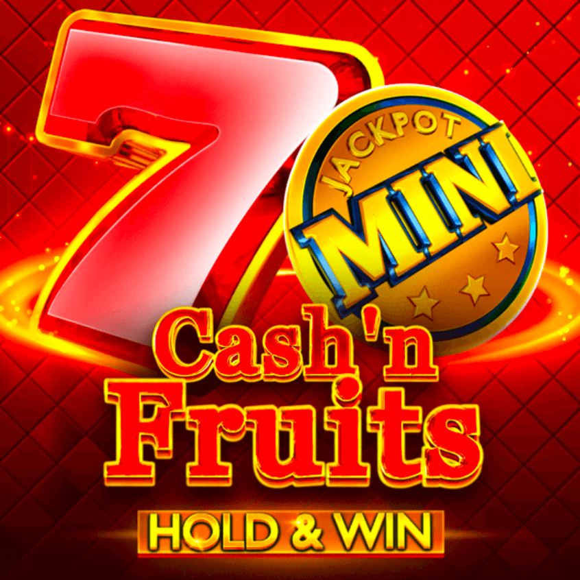 Cash'n Fruits Hold and Win