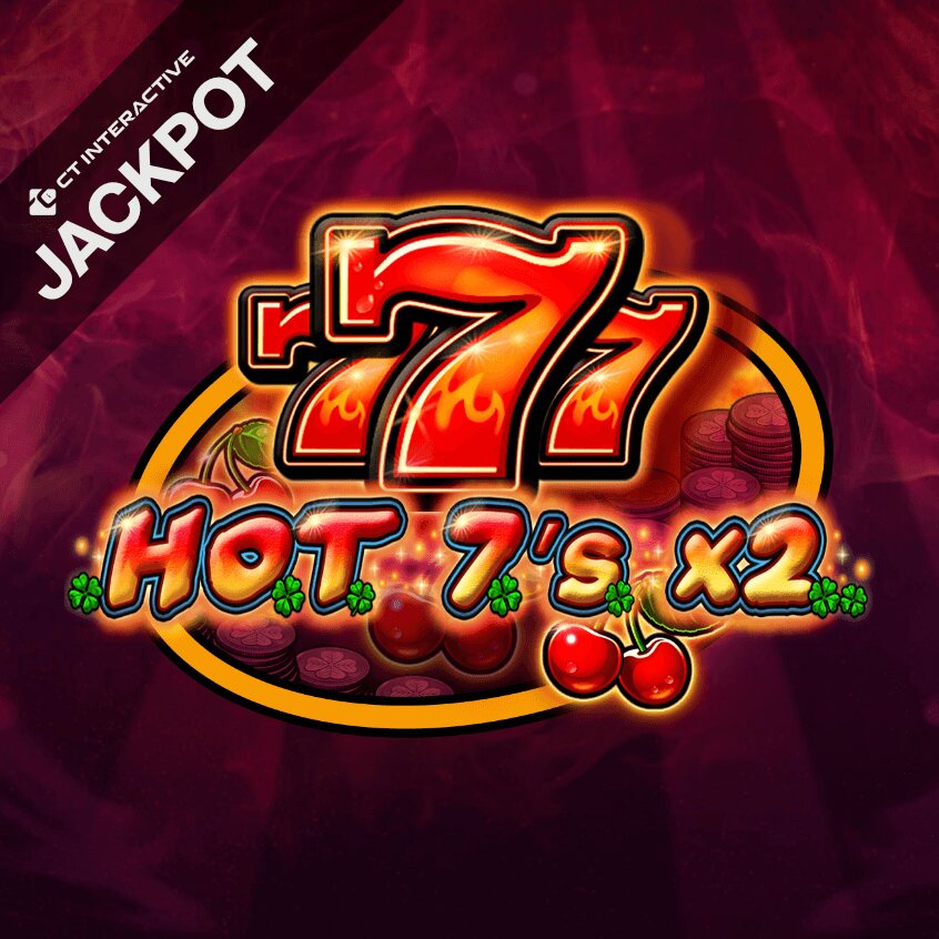 HOT 7's X 2