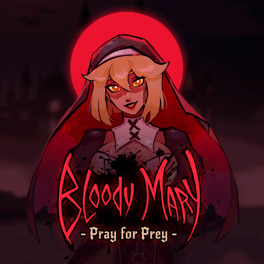 Bloody Mary: Pray for Prey
